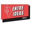 undefined Entre Ideas Podcast