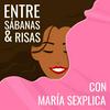 undefined Entre Sábanas y Risas con María Sexplica