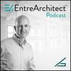 undefined EntreArchitect Podcast with Mark R. LePage