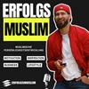 undefined Erfolgsmuslim: MOTIVATION I MINDSET I BUSINESS I PERSÖNLICHKEITSENTWICKLUNG I LIFESTYLE