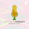 undefined Espacios de Esperanza