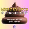 undefined ¿Esto es caca o chocolate?