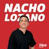 undefined Noticiero de Nacho Lozano en Radio Chilango