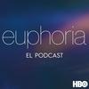 undefined Euphoria: El Podcast