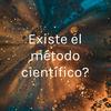 undefined ¿Existe el método científico?