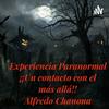 undefined Experiencia Paranormal… ¡Un contacto con el más allá!