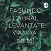 undefined FACUNDO CABRAL "LEVANTATE Y ANDA" parte1