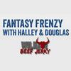 undefined Fantasy Frenzy with Halley & Douglas
