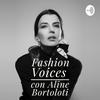 undefined Fashion Voices con Aline Bortoloti