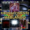 undefined FIBONACCIMENTE HABLANDO