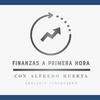 undefined Finanzas a Primera Hora con Alfredo Huerta