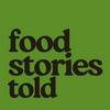 undefined Food Stories Told