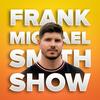 undefined Frank Michael Smith Show