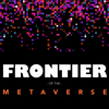 undefined Frontier of the Metaverse - Web 3.0, NFT's and Cryptocurrency Tip‪s‬