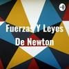 undefined Fuerzas Y Leyes De Newton
