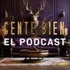undefined Gente Bien El Podcast