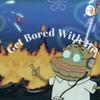 undefined Get Bored with Me