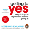undefined Getting to Yes: Negotiating Agreement Without Giving In by Roger Fisher, Book Summary, Podcast