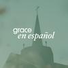 undefined Grace en Español Sermon Podcast