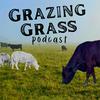 undefined Regenerative Ag Stories on the Grazing Grass Podcast