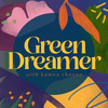 undefined Green Dreamer: Seeding change towards collective healing, sustainability, regeneration