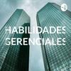 undefined HABILIDADES GERENCIALES