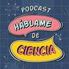 undefined Háblame de Ciencia