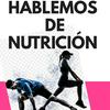 undefined HABLEMOS DE NUTRICIÓN
