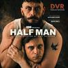undefined Half Man