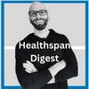 undefined Healthspan Digest