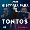 undefined HISTORIA PARA TONTOS
