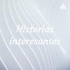 undefined Historias interesantes