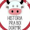 undefined Histórias para boi dormir