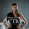undefined How to Take Action