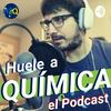 undefined Huele a Química: el Podcast