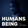 undefined Humans Being with Joseph Dweck