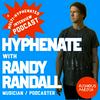 undefined Hyphenate with Randy Randall