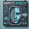 undefined Identity Insights: The G2 Weekly Podcast