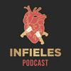 undefined Infieles Podcast