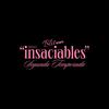 undefined Insaciables