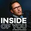 undefined Inside of You with Michael Rosenbaum