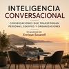 undefined Inteligencia conversacional. Conversaciones que transforman personas, equipos y organizaciones.