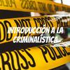 undefined Introducción a la criminalística