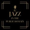 undefined Jazz in the Public Domain