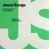 undefined Jesus Songs