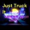 undefined Just Truck It