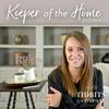 undefined Keeper of the Home Podcast