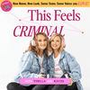 undefined This Feels Criminal: A True Crime Podcast (Formerly Killer Queens)