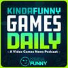 undefined Kinda Funny Games Daily: Video Games News Podcast