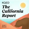 undefined KQED's The California Report
